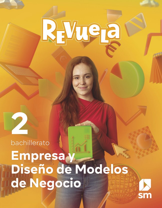 Empresa y Diseño de Modelos de Negocio 2º Bachillerato Revuela