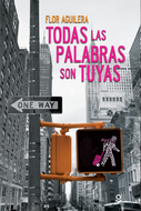 Book cover Todas las palabras son tuyas