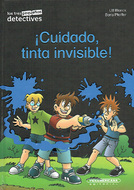 Book cover ¡Cuidado, tinta invisible!