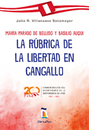 Book cover María Parado de Bellido y Basilio Auqui - La rúbrica de la libertad en Cangallo