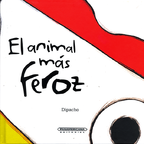 Book cover El animal mas feroz