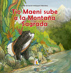 Book cover Tío Maeni sube a la montaña sagrada