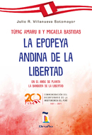 Book cover Túpac Amaru y Micaela Bastidas - La epopeya andina de la libertad