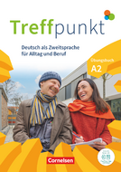 Book cover Treffpunkt – Deutsch als Zweitsprache für Alltag und Beruf – Übungsbuch A2