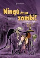 Book cover Ningú és un zombi!