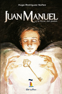 Book cover Juan Manuel y la llave del poder