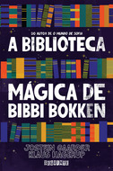 Book cover A biblioteca mágica de Bibbi Bokken