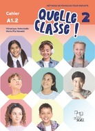 Book cover Quelle classe ! 2 Cahier d'exercices