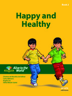 Happy and Healthy. Student Book 2