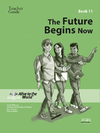 The Future Begins Now Teacher Guide 11