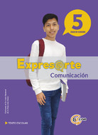Expresarte 5, educación secundaria: Comunicación Texto escolar