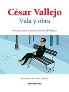 César Vallejo: vida y obra