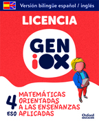 Matemáticas Orientadas a las Enseñanzas Aplicadas 4º ESO. Licencia GENiOX Programa Bilingüe (Andalucía)