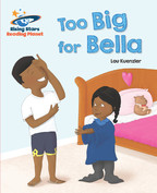 Too big for Bella