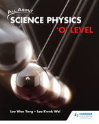 All About Science Physics: 'O' Level