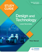 Study Guide: Design and Technology for Lower Secondary