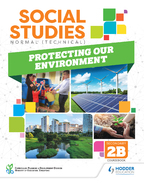 Social Studies Normal (Technical) Secondary 2B Coursebook: Protecting our Environment