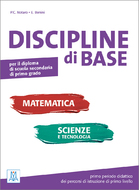 DISCIPLINE di BASE – matematica, scienze e tecnologia