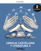 Lengua castellana y Literatura II 2º Bachillerato. Escritorio GENiOX PRO