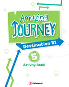 Amazing Journey Destination B1 Interactive Activity Book 5