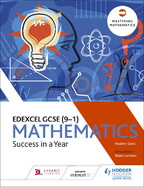 Edexcel GCSE Mathematics: Success in a Year