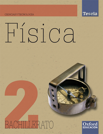 Book cover Fí­sica 2º Bachillerato (Proyecto Tesela)