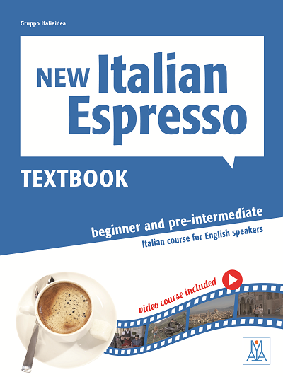 New Italian Espresso 1 - BEGINNER AND PREINTERMEDIATE (TEXTBOOK)