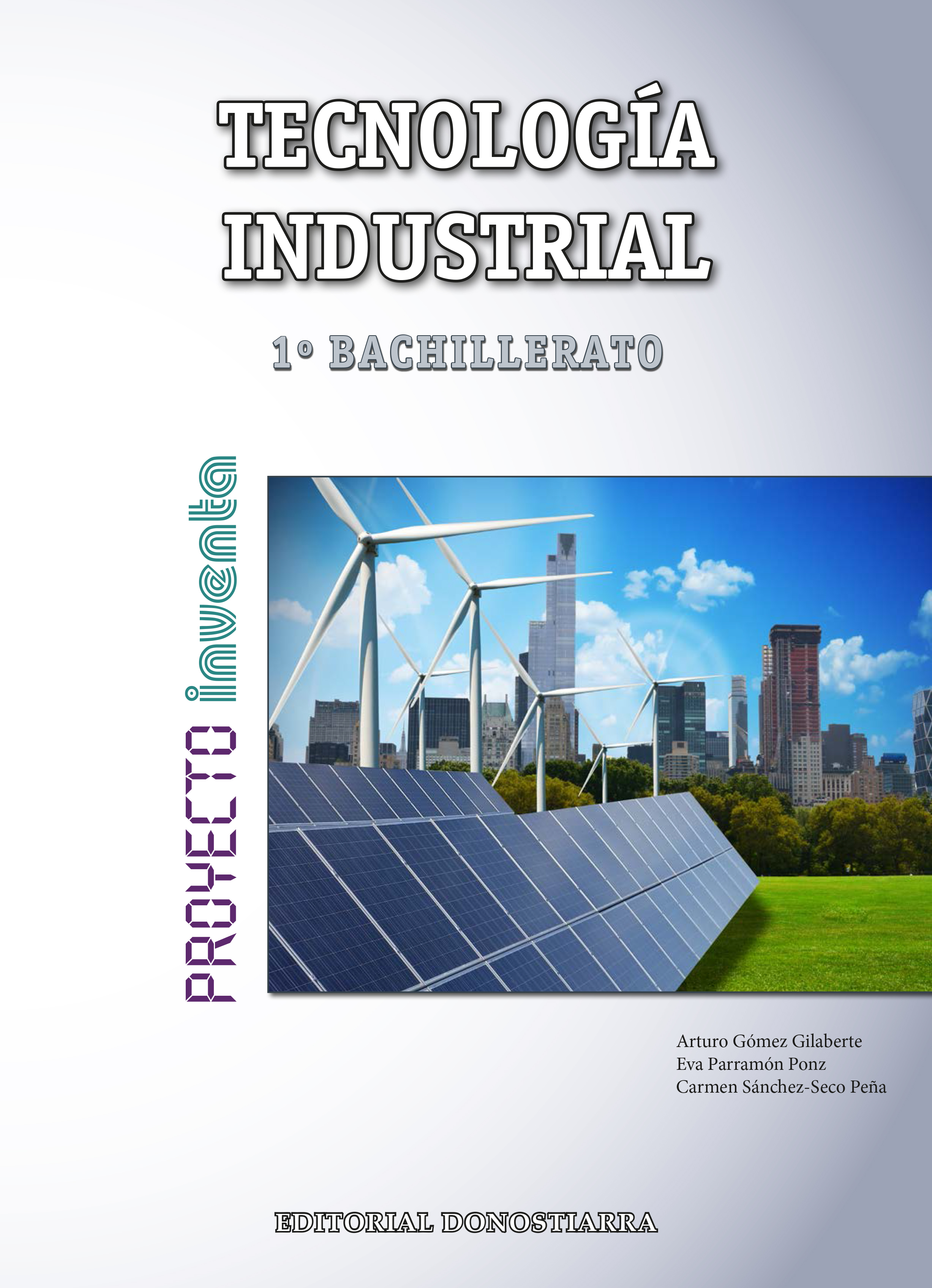 TECNOLOGÍA INDUSTRIAL  I  1º BACHILLERATO INVENTA - PDF