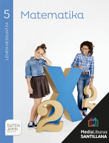 Book cover LM PLAT Ikaslea Matematika 5 Lehen Hezkuntza Egiten Jakin proiektua Zubia