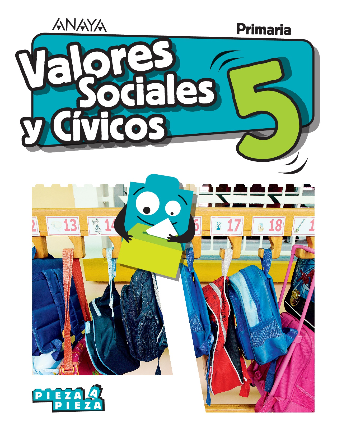 Book cover Valores Sociales y Cívicos. 5 Primaria. Anaya + digital