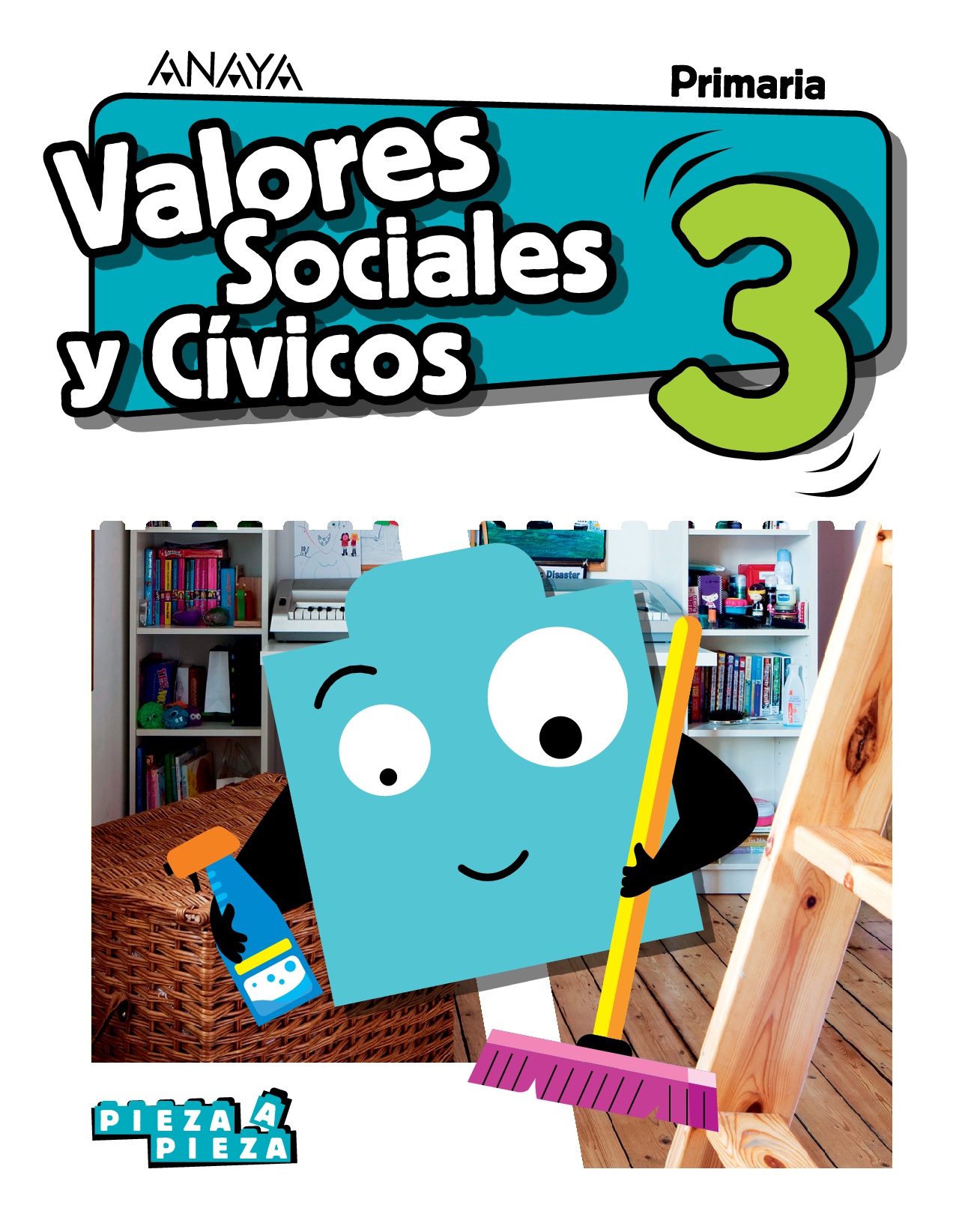 Book cover Valores Sociales y Cívicos 3. Primaria. Anaya + Digital