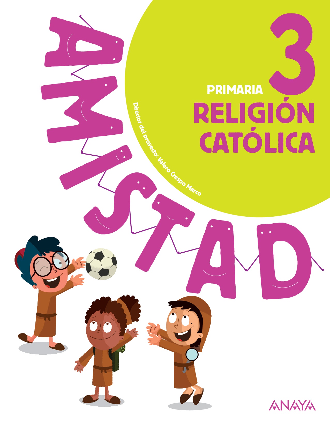 Book cover Religión Católica 3. Primaria. Anaya + Digital