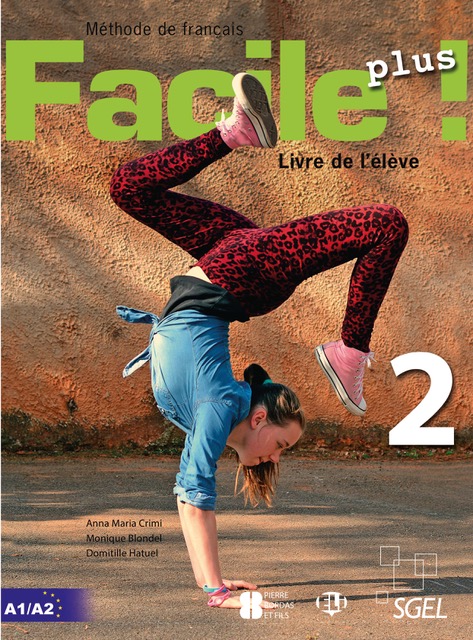 Facile Plus ! 2 - Méthode de français ~ Cahier d'exercices A1-A2 -  ENFANTILINGUE