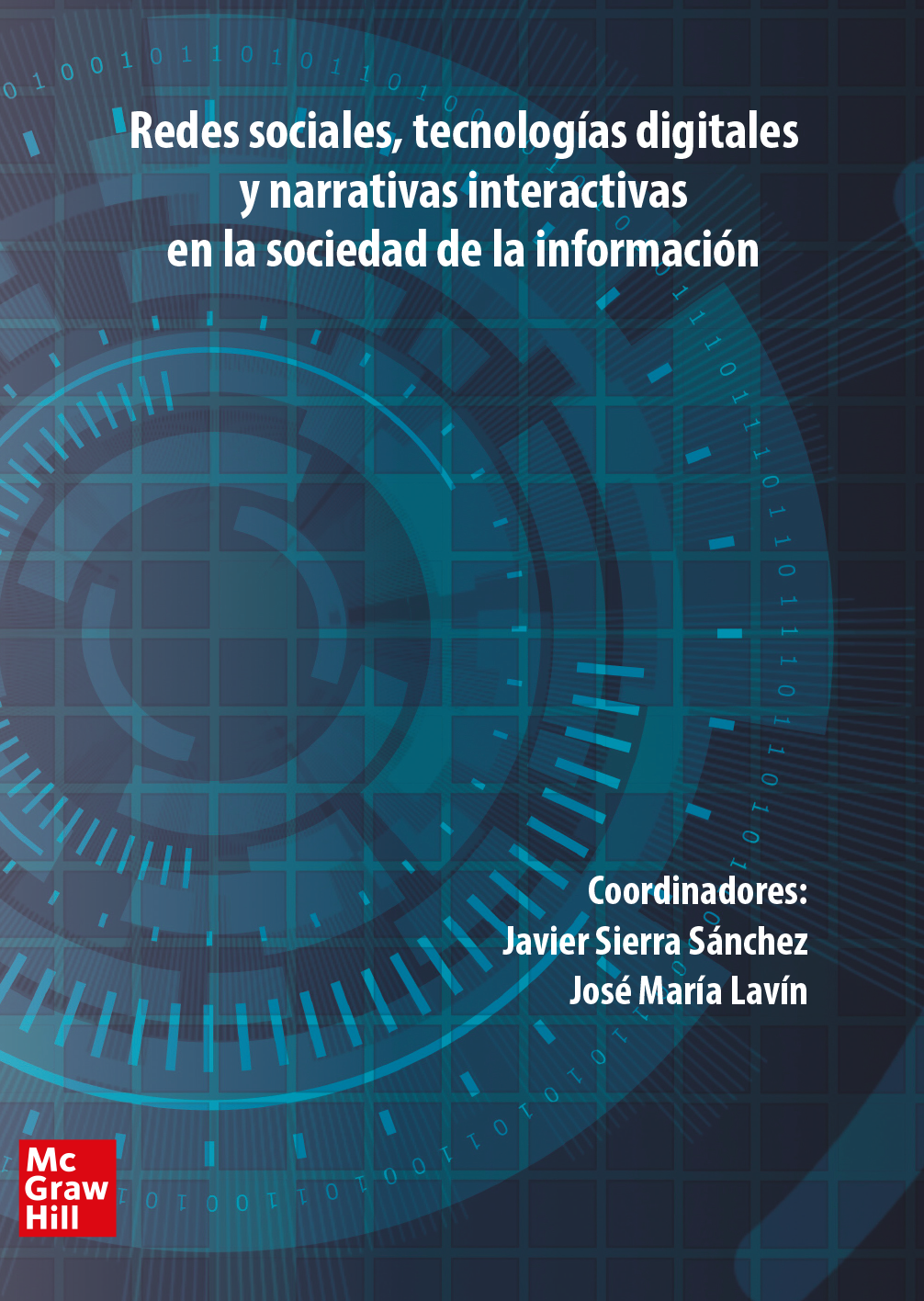 Redes sociales, tecnologías digitales y narrativas interactivas en la soc. de la inf. Congreso Comunicación Javier Sierra. Vol 2 de 2