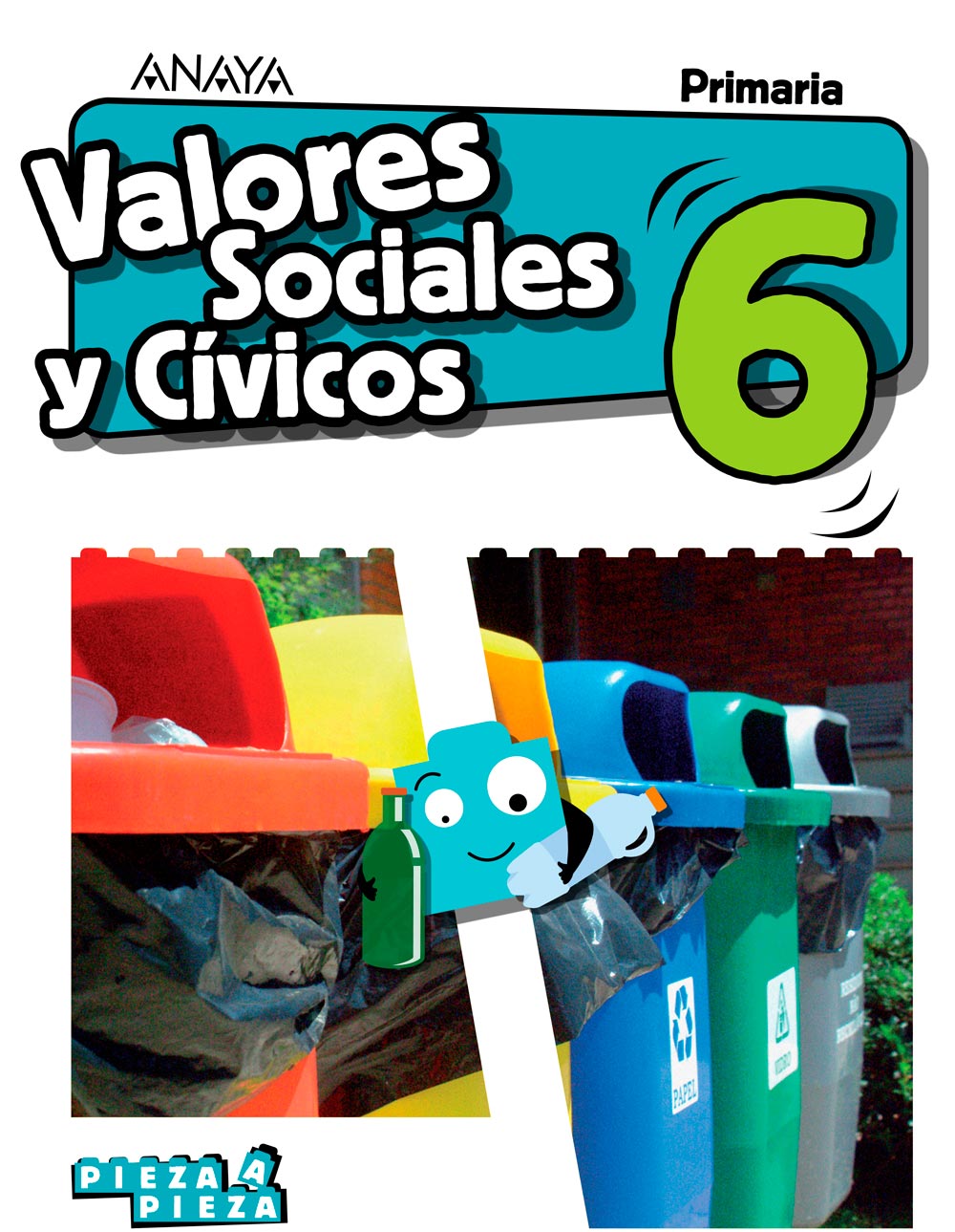 Book cover Valores Sociales y Cívicos 6. Primaria. Anaya + Digital