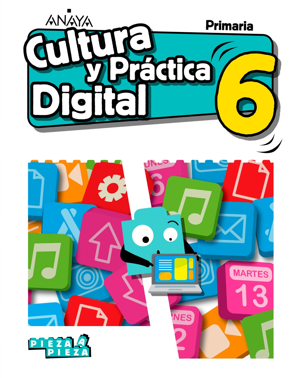 Book cover Cultura y Práctica Digital 6. Primaria. Anaya + Digital