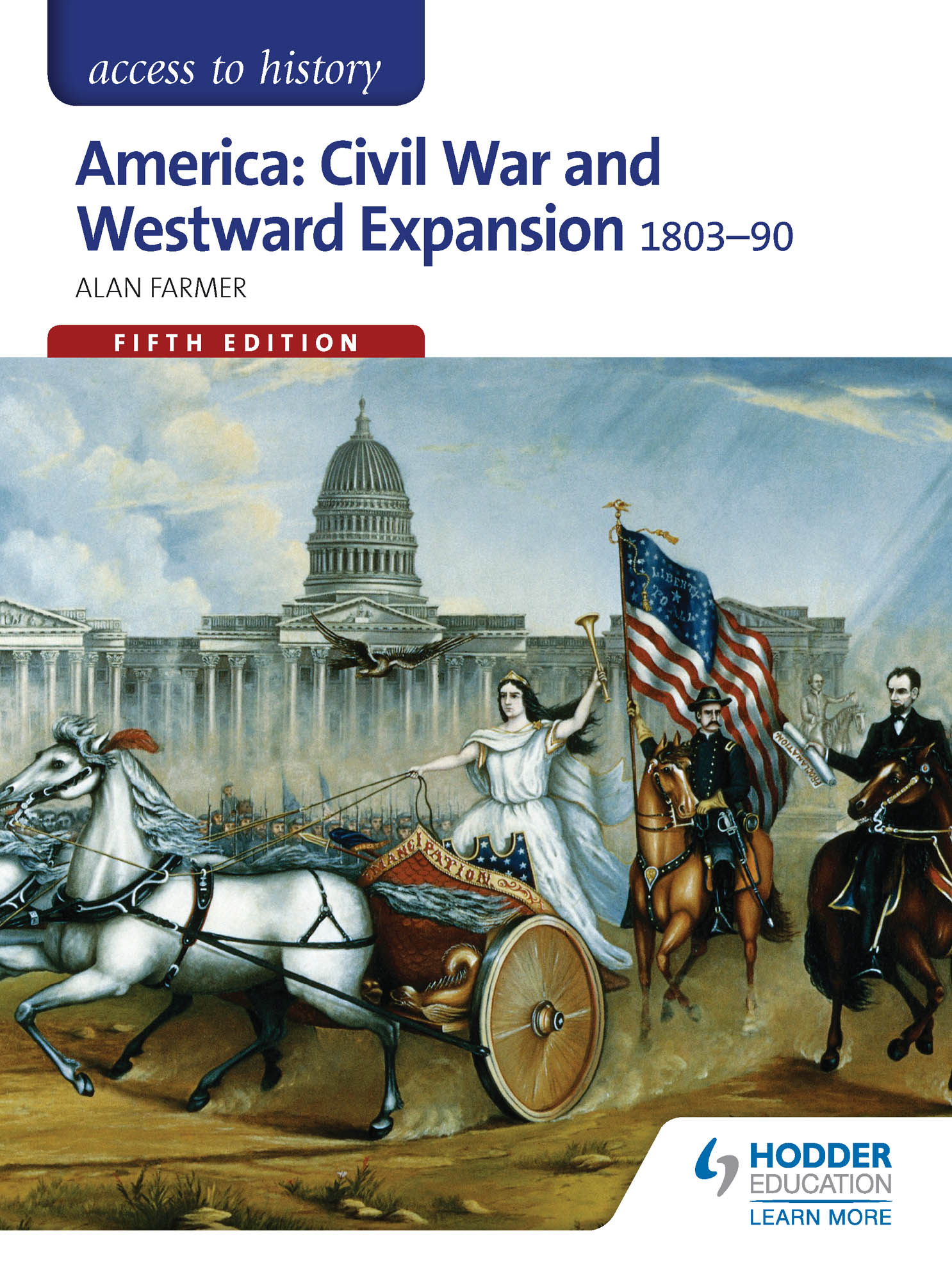 [DESCATALOGADO] Access to History America Civil War and Westward Expansion 1803-1890 Fifth Edition