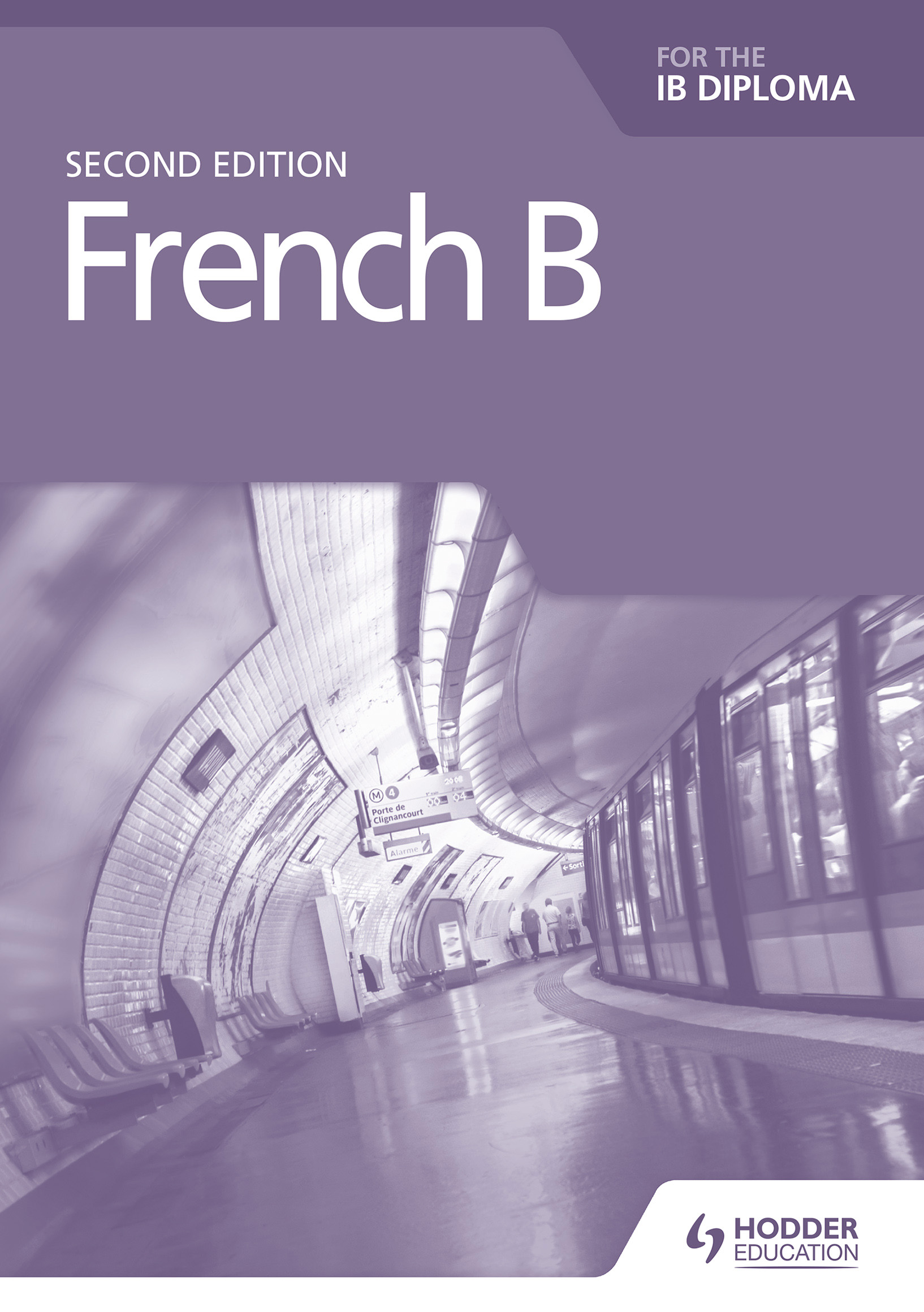 French B for the IB Diploma Grammar and Skills Workbook Second Edition