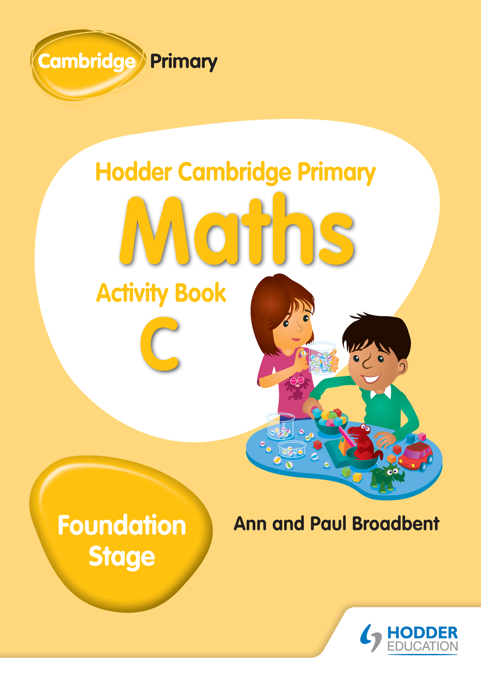 Hodder Cambridge Primary Maths Activity Book C Foundation Stage