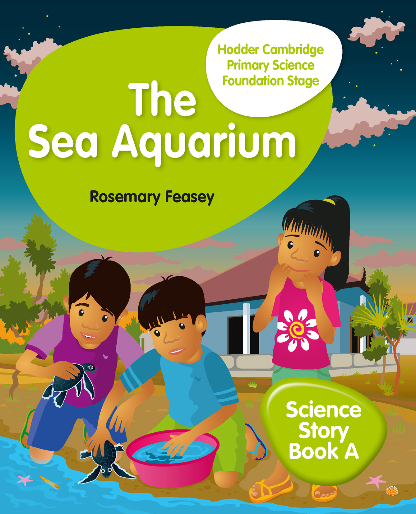 Hodder Cambridge Primary Science Story Book A Foundation Stage The Sea Aquarium