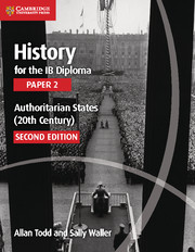 History for IB Diploma P2 Authoritarian States (20th Century)