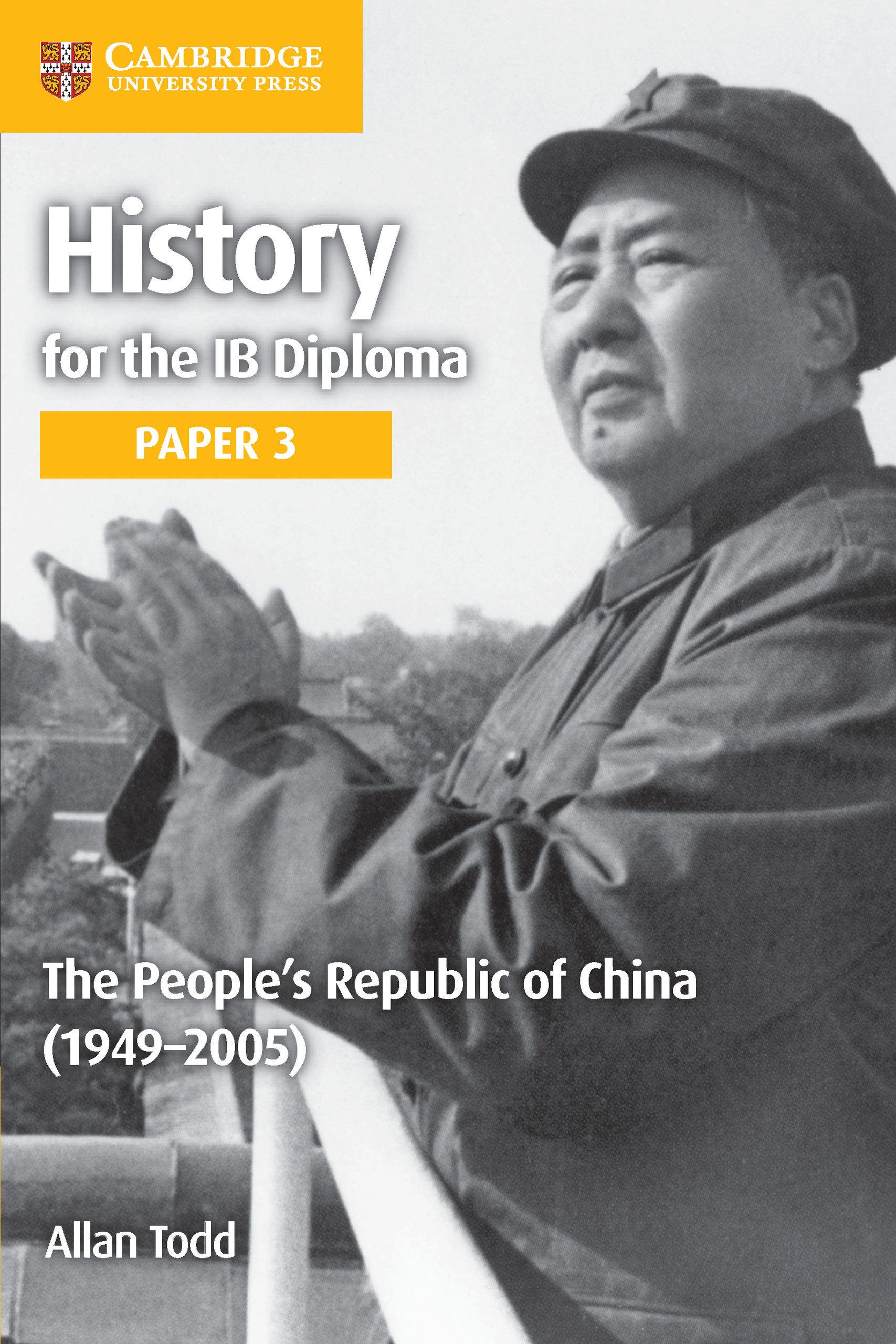 IB History Paper 3: The People’s Republic of China 1949–2005