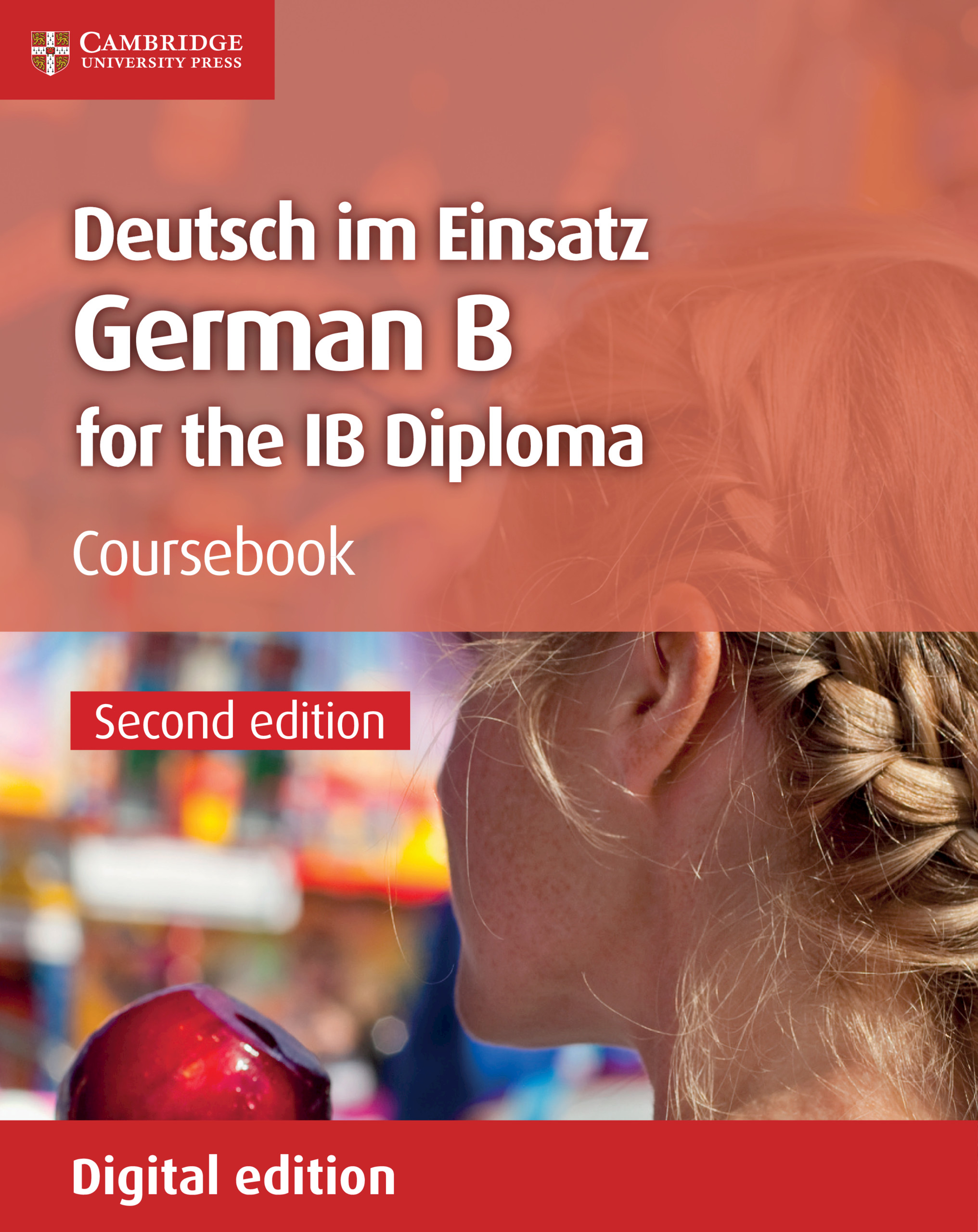 Deutsche im Einsatz German B for the IB Diploma