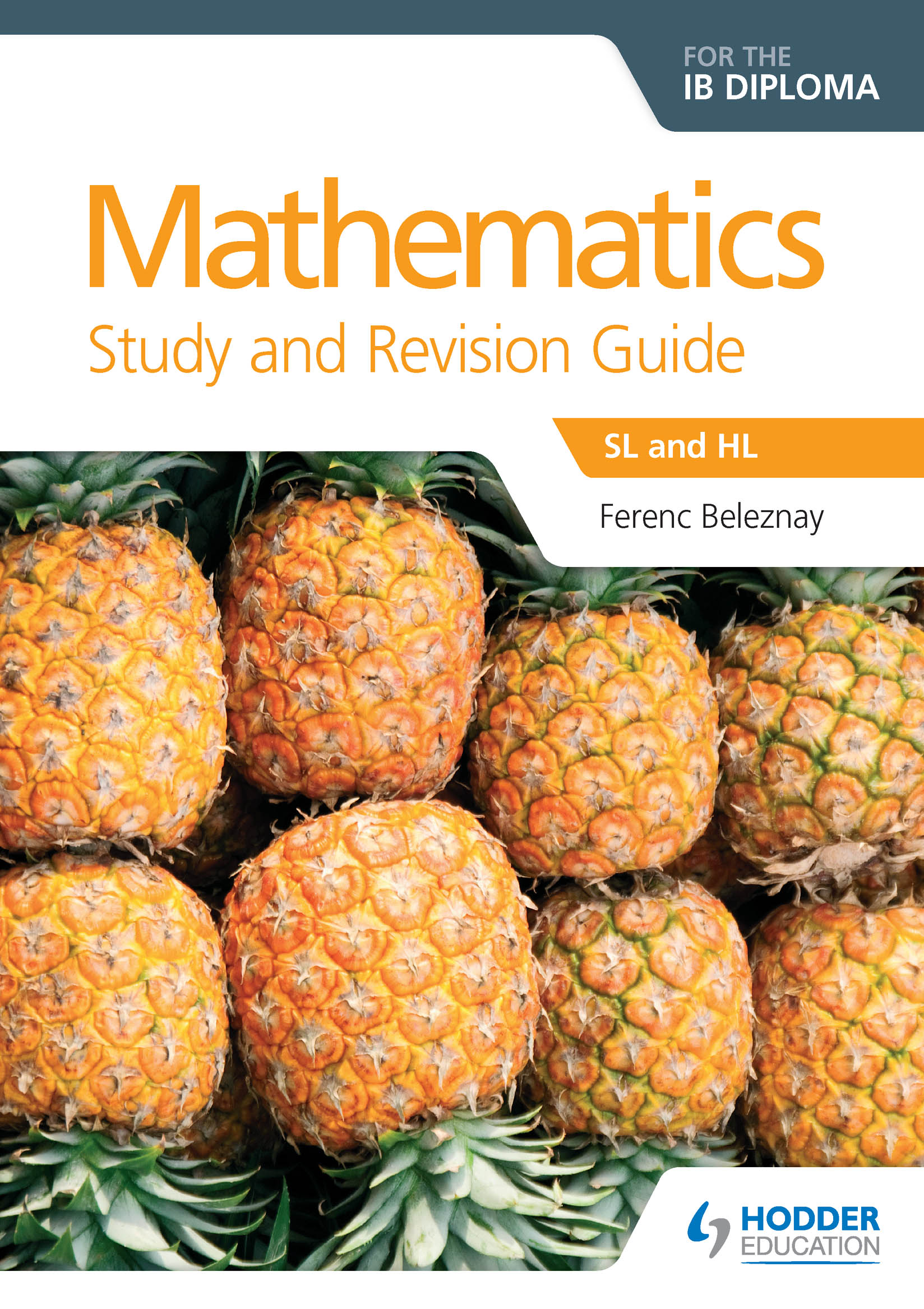 Mathematics for the IB Diploma Study and Revision Guide