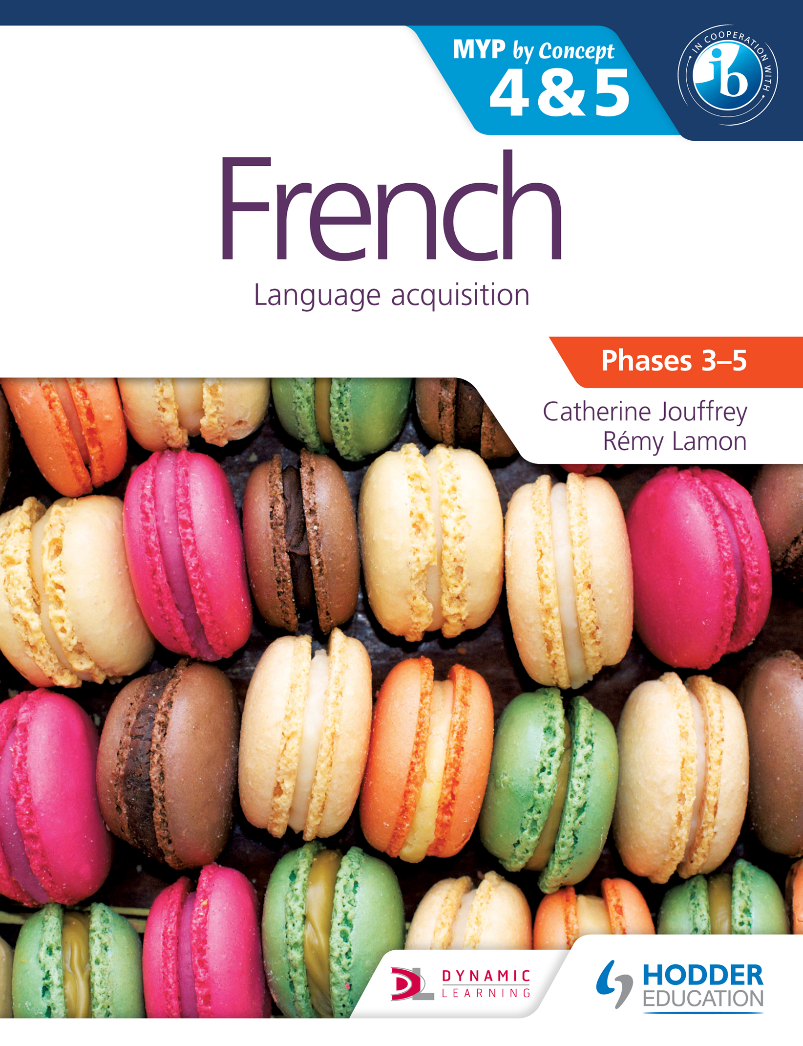 French for the IB MYP 4 & 5 (Phases 3-5)