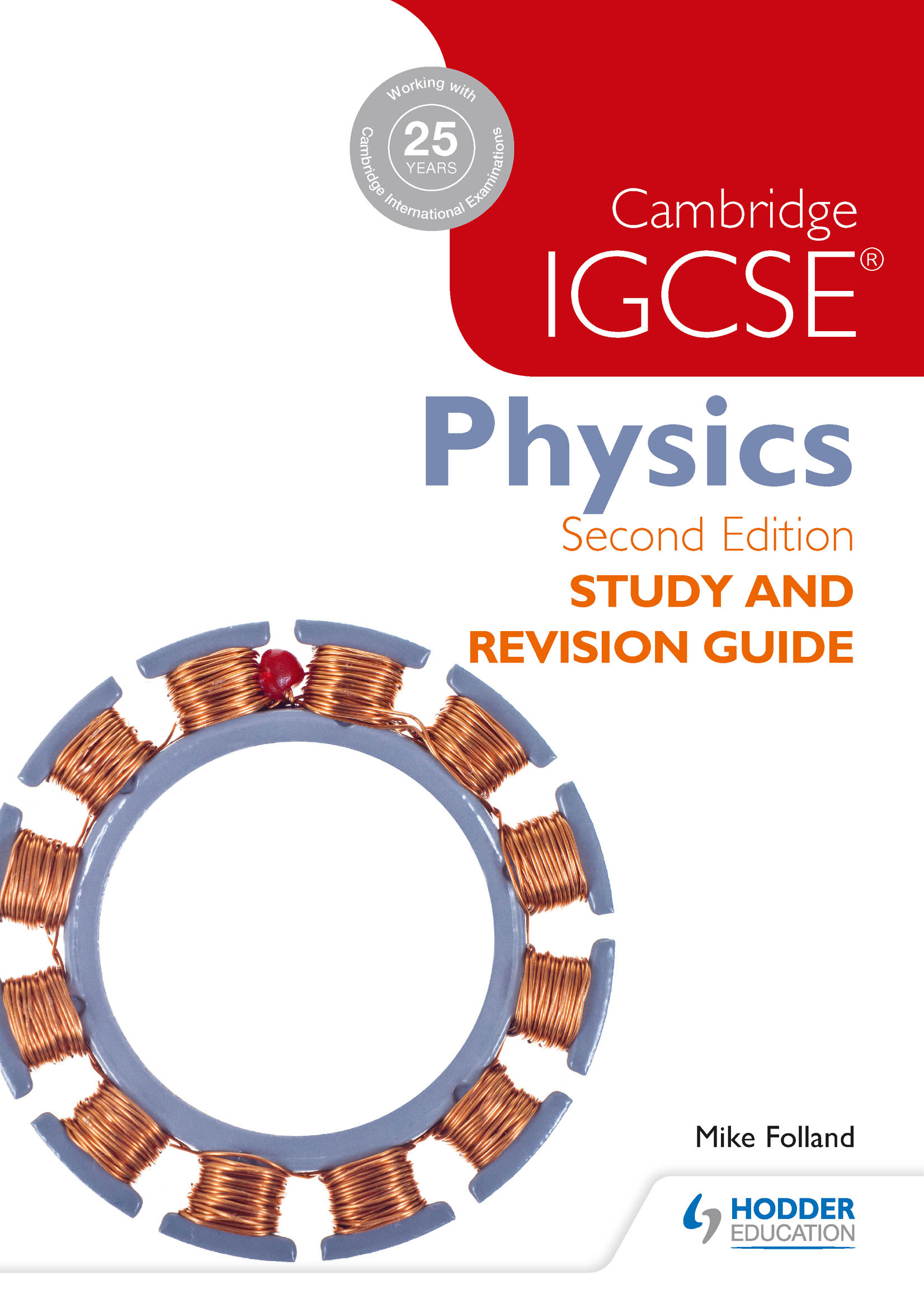 Cambridge IGCSE Physics Study and Revision Guide 2nd edition