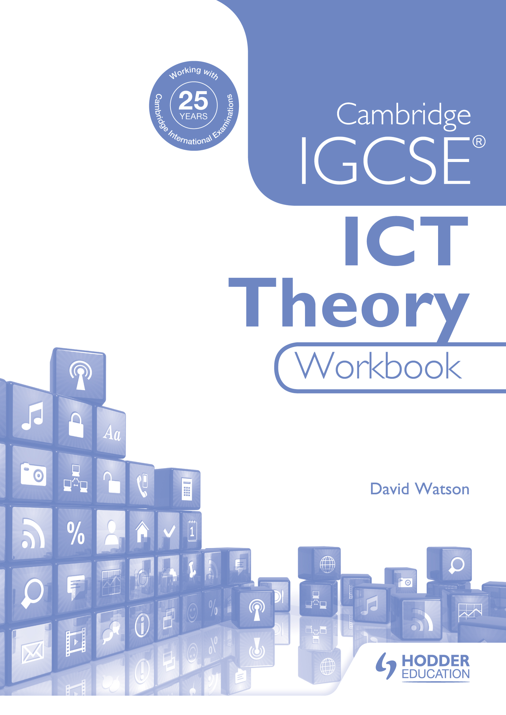 Cambridge IGCSE ICT Theory Workbook