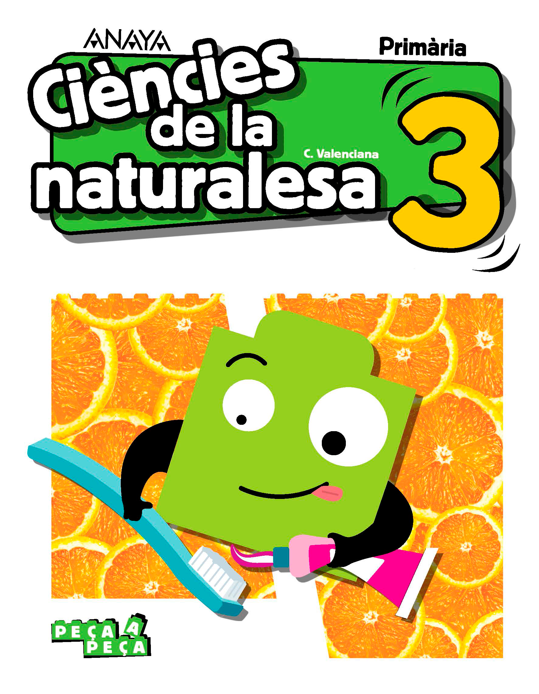 Book cover Ciències de la naturalesa 3. Primària.Anaya + Digital.