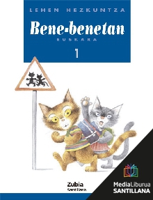 Book cover LDB PLAT Ikaslea Bene-Benetan Euskara 1 Lehen Hezkuntza Zubia