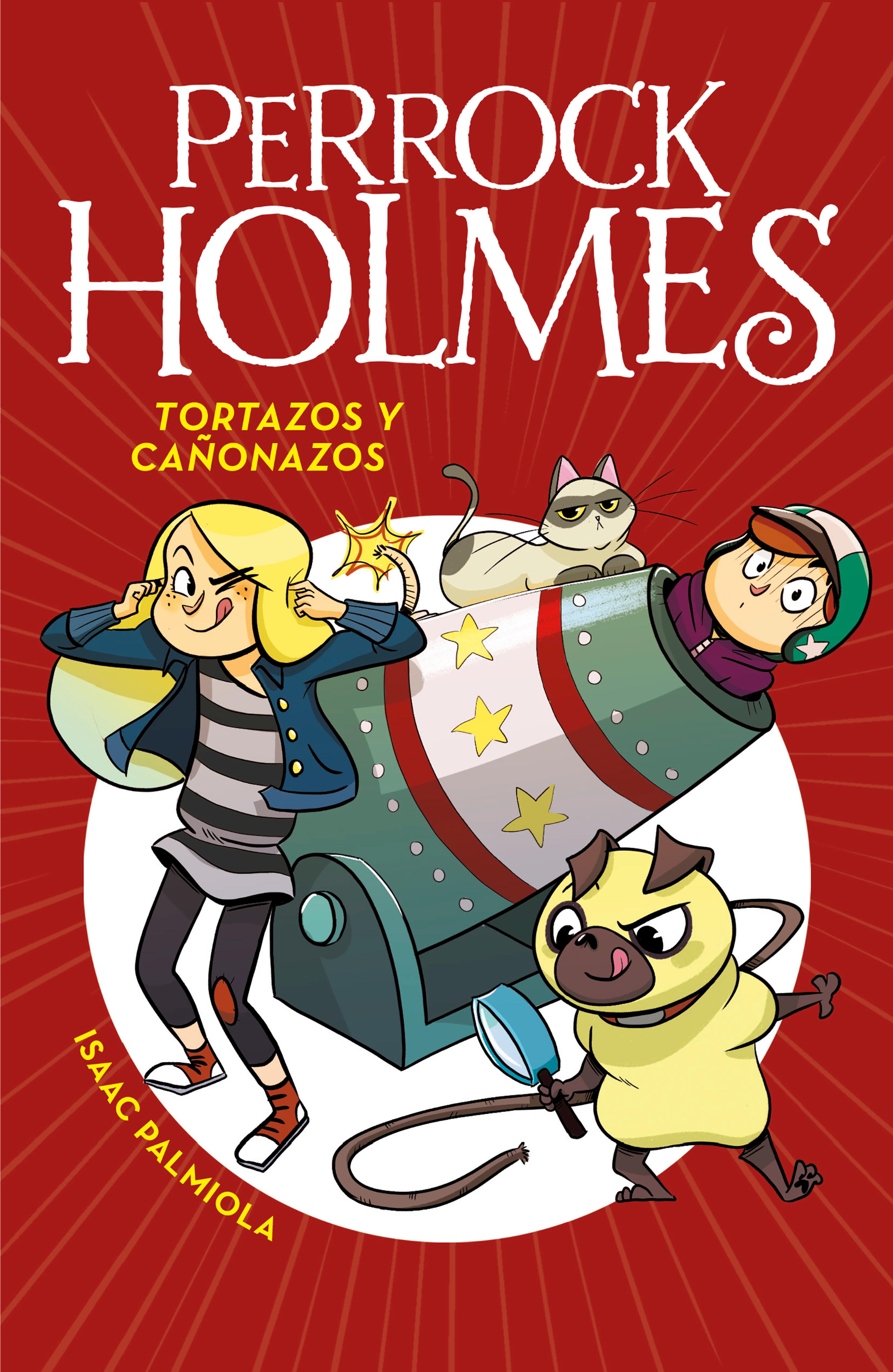 Book cover Perrock Holmes 4 - Tortazos y cañonazos